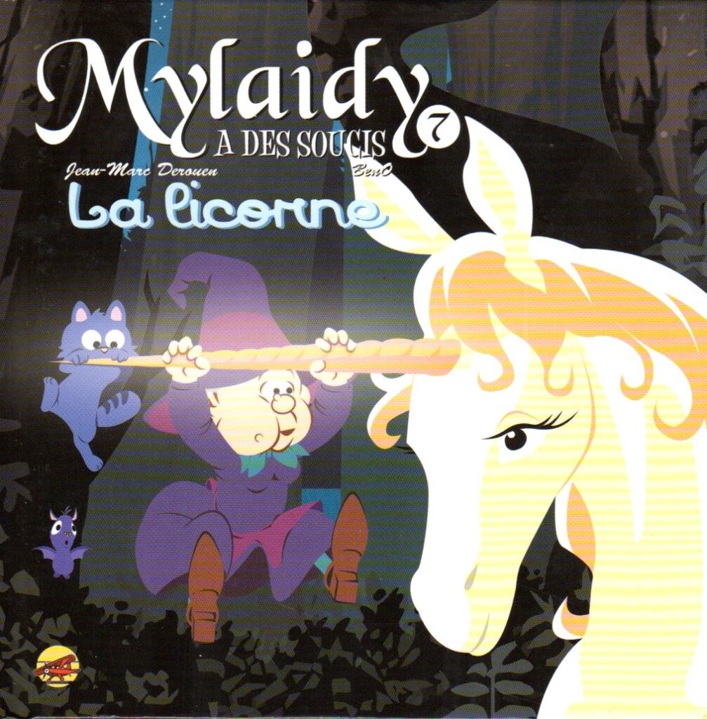 Mylaidy a des soucis : la licorne, de Jean Marc Derouen