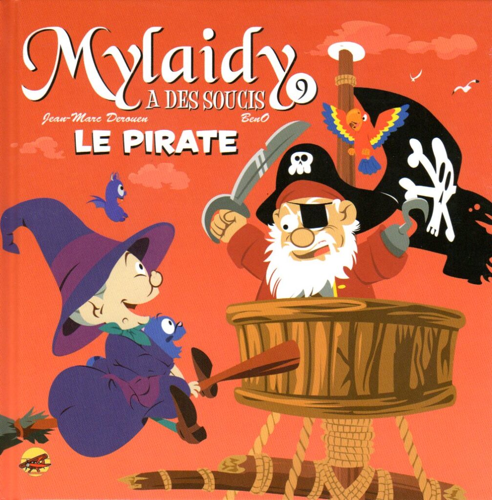 Mylaidy a des soucis : le pirate, de Jean Marc Derouen
